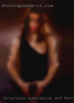 Bicurious, submissive, and horny mood nude easygoing.