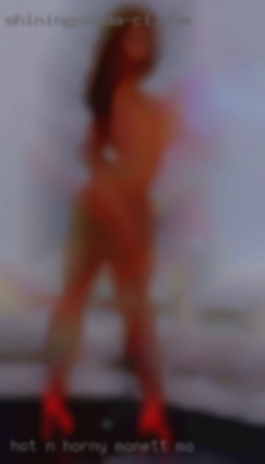 Hot n horny Monett, MO females wanted.