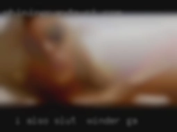 I also enjoy slut in Winder, GA cam to cam sometimes.